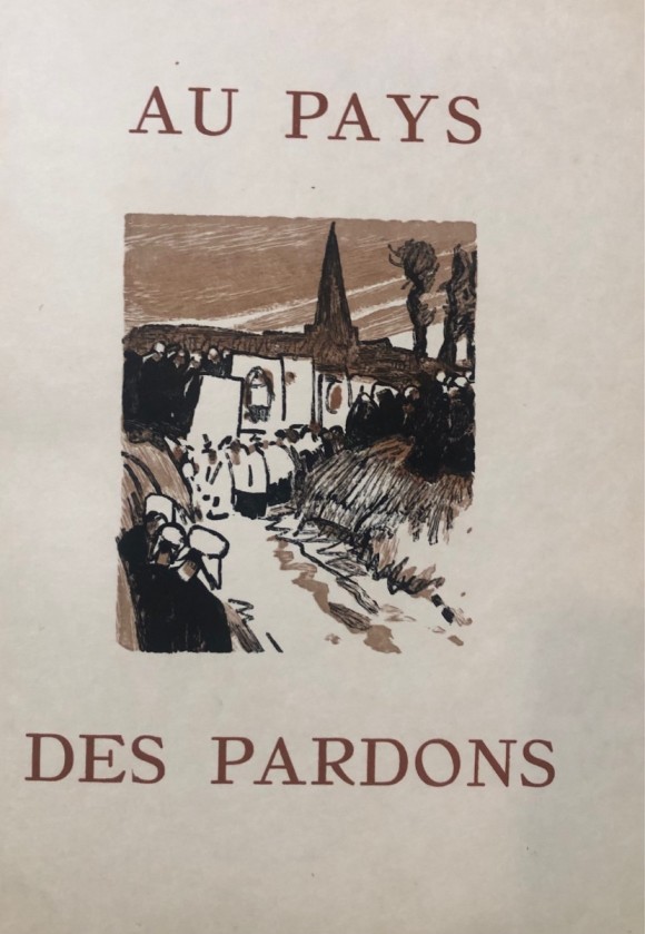 Au pays des Pardons par Anatole LE BRAZ, illustré d'une aquarelle originale de Mathurin MÉHEUT